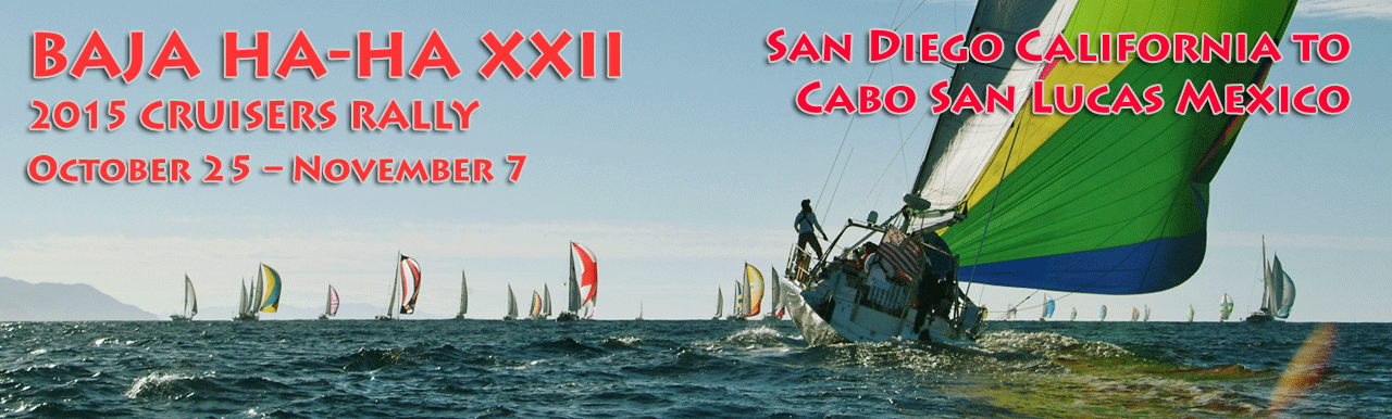Baja Ha-Ha XXII 2015 Cruisers Rally