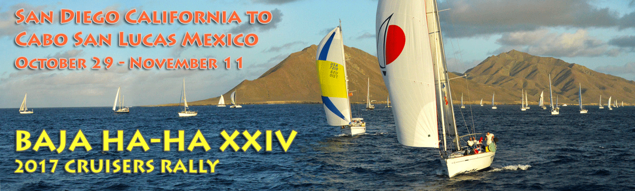 Baja Ha-Ha XXIV 2017 Cruisers Rally